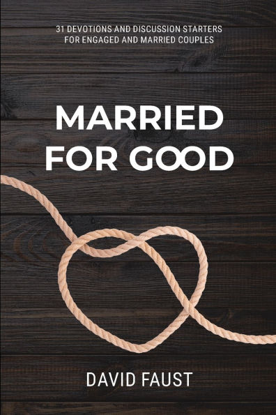 Married For Good