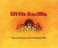 Title: Little Gorilla, Author: Ruth Bornstein