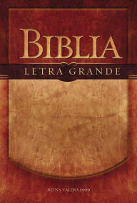 Title: RVR1909, Santa Biblia, Letra grande, Tapa rústica, Author: RVR 1909- Reina Valera 1909