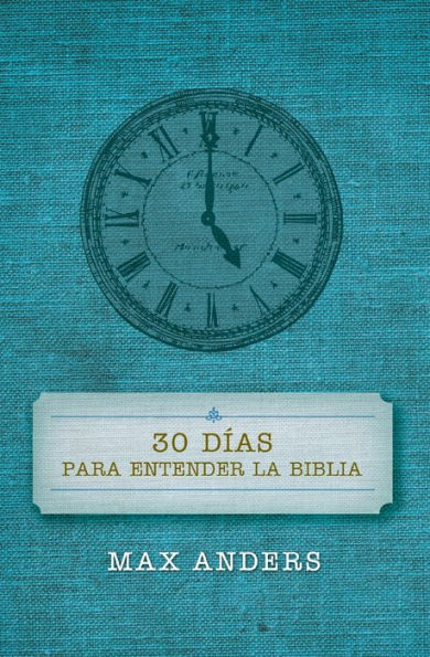 30 días para entender la Biblia