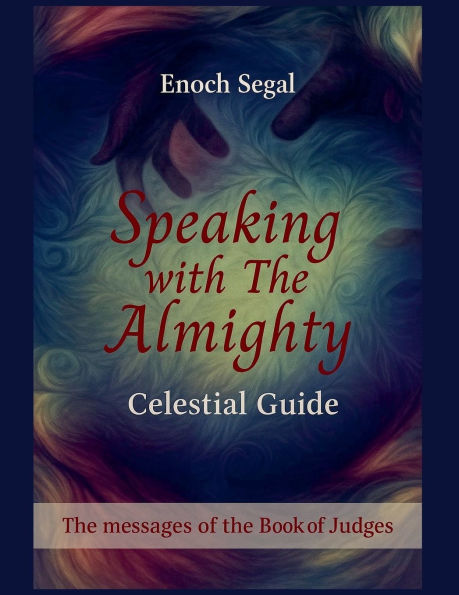 Speaking with the Almighty - Judges