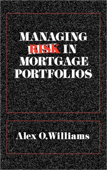 Managing Risk in Mortgage Portfolios