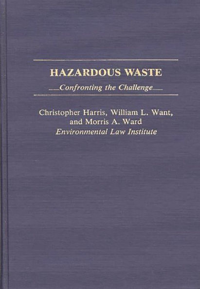 Hazardous Waste: Confronting the Challenge