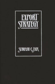 Title: Export Strategy, Author: Subhash C. Jain