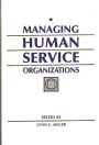 Managing Human Service Organizations