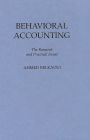 Behavioral Accounting: The Research and Practical Issues