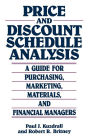 Alternative view 2 of Price and Discount Schedule Analysis: A Guide for Purchasing, Marketing, Materials, and Financial Managers
