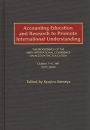 Accounting Education and Research to Promote International Understanding: The Proceedings of the Sixth International Conference on Accounting Education October 7-10, 1987, Kyoto, Japan