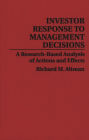 Investor Response to Management Decisions: A Research-Based Analysis of Actions and Effects