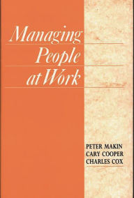Title: Managing People at Work, Author: Peter J. Makin