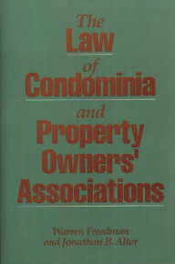 Title: The Law of Condominia and Property Owners' Associations, Author: Warren Freedman