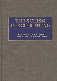 Title: The Schism in Accounting, Author: Robert Bloom