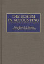 The Schism in Accounting