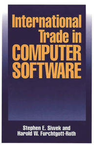 Title: International Trade in Computer Software, Author: Harold W. Furchtgott Roth