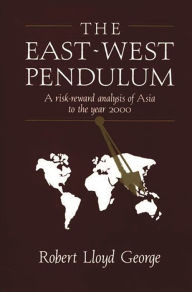 Title: The East-West Pendulum, Author: Robert Lloyd George