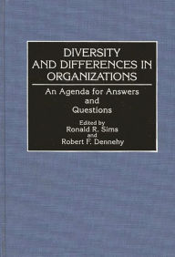 Title: Diversity and Differences in Organizations: An Agenda for Answers and Questions, Author: Robert P. Dennehy