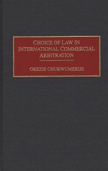 Choice of Law in International Commercial Arbitration