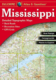 Title: Mississippi - Delorme, Author: Rand McNally