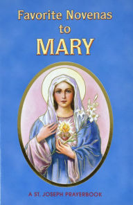 Title: Favorite Novenas to Mary, Author: Lawrence G. Lovasik S.V.D.