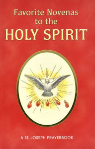 Title: Favorite Novenas To The Holy Spirit: Arranged For Private Prayer, Author: Kevin LaMalva