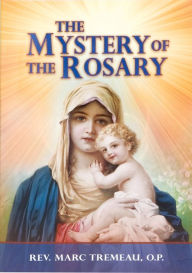 Title: The Mystery of the Rosary, Author: Marc Tremeau