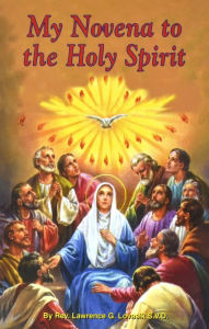 Title: My Novena to the Holy Spirit, Author: Lawrence G. Lovasik S.V.D.