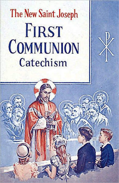 New Saint Joseph First Communion Catechism