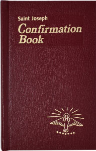 Title: Saint Joseph Confirmation Book, Author: Lawrence G. Lovasik