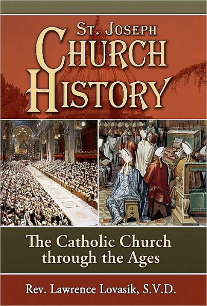 St. Joseph Church History: The Catholic Church Through The Ages