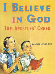 Alternative view 2 of I Believe in God: The Apostles' Creed