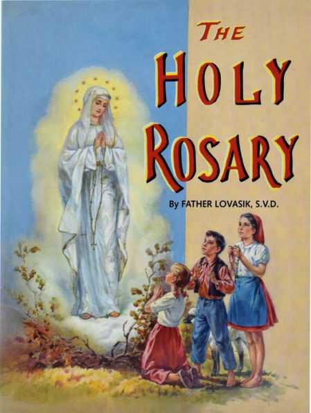 The Holy Rosary (Saint Joseph Picture Books Series)