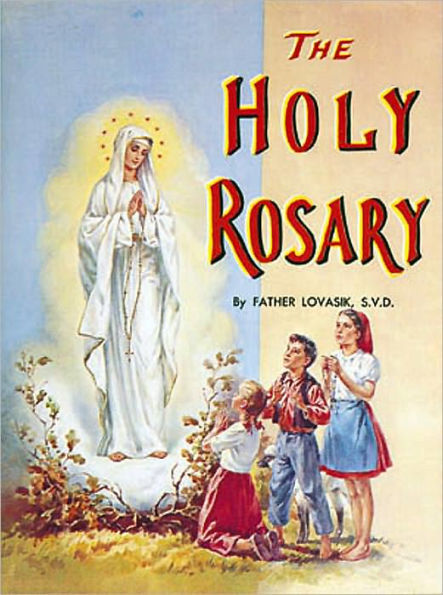 The Holy Rosary (Saint Joseph Picture Books Series)