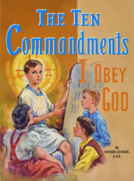 Title: The Ten Commandments, Author: Lawrence G. Lovasik S.V.D.