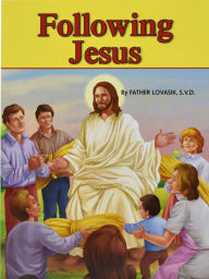 Title: Following Jesus, Author: Lawrence G. Lovasik S.V.D.