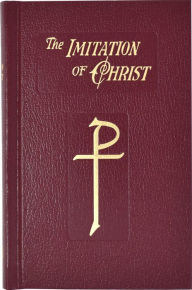 Title: The Imitation Of Christ: In Four Books, Author: Thomas à Kempis