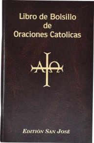 Title: Libro de Bolsillo de Oraciones Catolicas, Author: Lawrence G. Lovasik S.V.D.