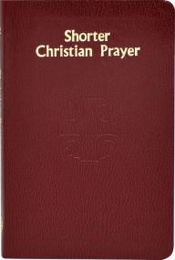 Title: Shorter Christian Prayer, Author: International Commission on English in the Liturgy