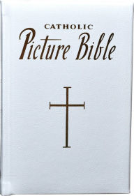 Title: New Catholic Picture Bible, Author: Lawrence Lovasik