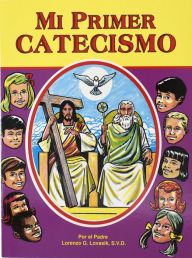 Title: Mi Primer Catecismo, Author: Lawrence G. Lovasik S.V.D.