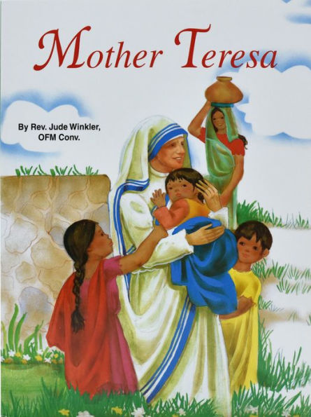 Mother Teresa (St. Joseph Picture Books Series #516)