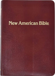 Title: Saint Joseph Edition of The New American Bible, Author: Staff of The Catholic Book Publishing Company