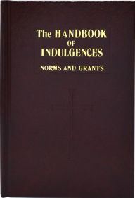 Title: The Handbook of Indulgences, Author: International Commission on English in the Liturgy