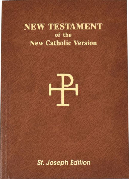 St. Joseph New Catholic Version New Testament