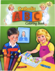 Title: Catholic A-B-C Coloring Book, Author: Emma C. Mc Kean