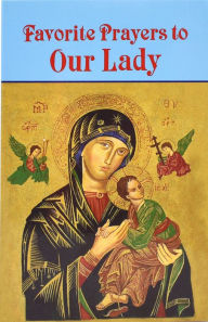 Title: Favorite Prayers to Our Lady, Author: Anthony M. Buono