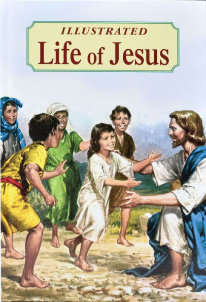 Illustrated Life of Jesus