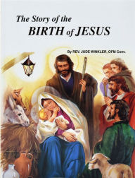 Title: The Story of the Birth of Jesus, Author: Jude Winkler