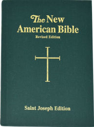 Title: Saint Joseph Edition of the New American Bible (NABRE), Author: Staff of the Catholic Book Publishing Company