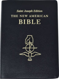 Title: Saint Joseph Gift Bible, Deluxe Full Size Print Edition: New American Bible (NABRE), black bonded leather, Author: Catholic Book Publishing Company