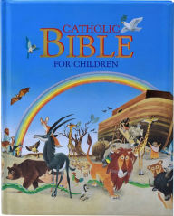 Title: Catholic Bible for Children, Author: Tony Wolf
